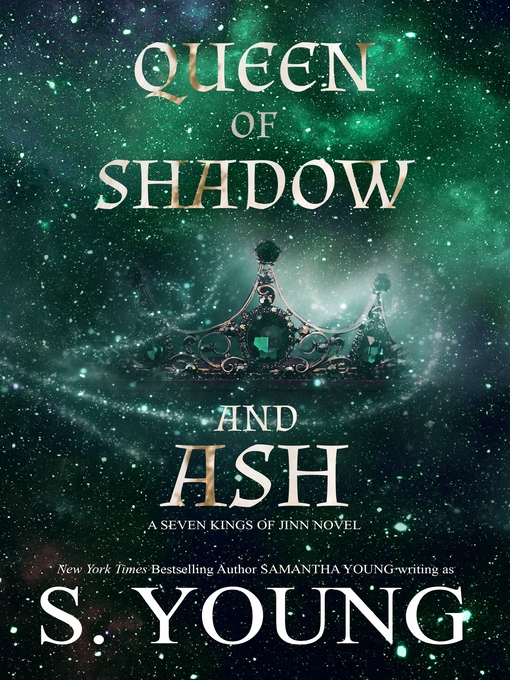 Title details for Queen of Shadow and Ash by S. Young - Available
